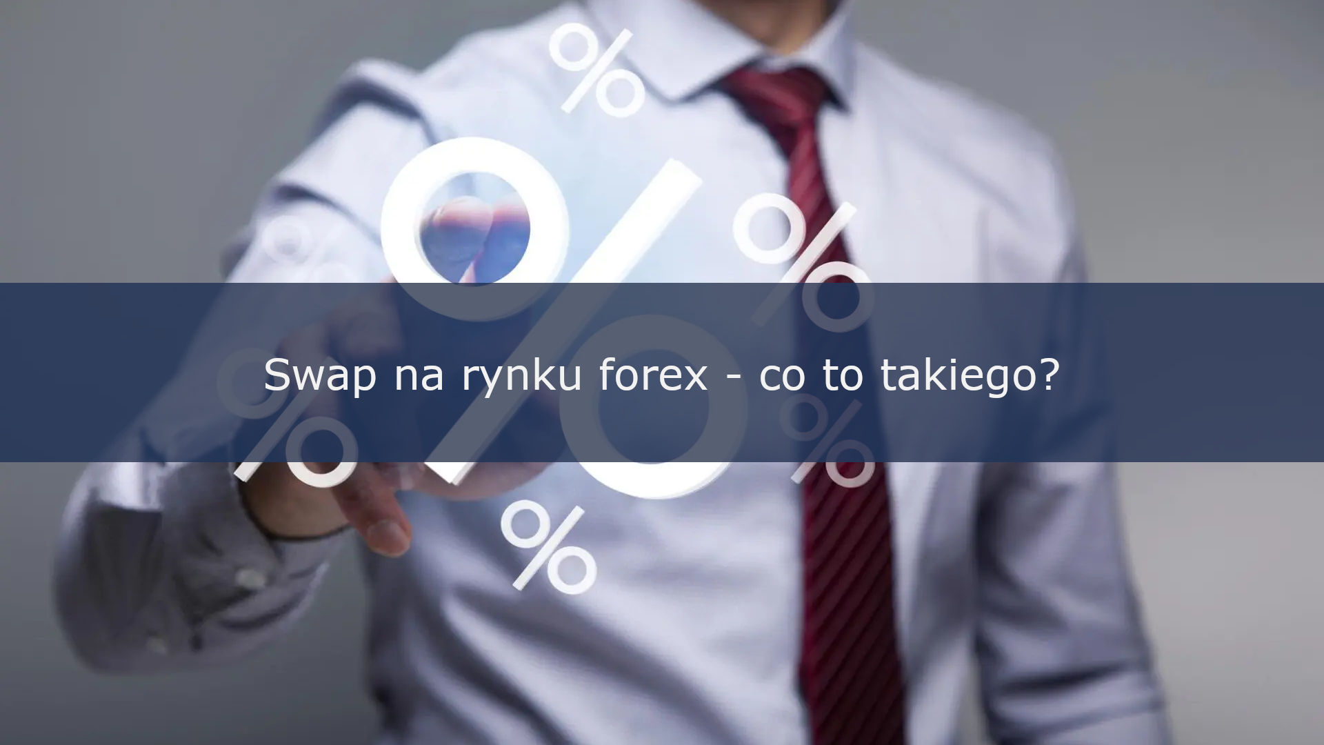 Swap na rynku forex