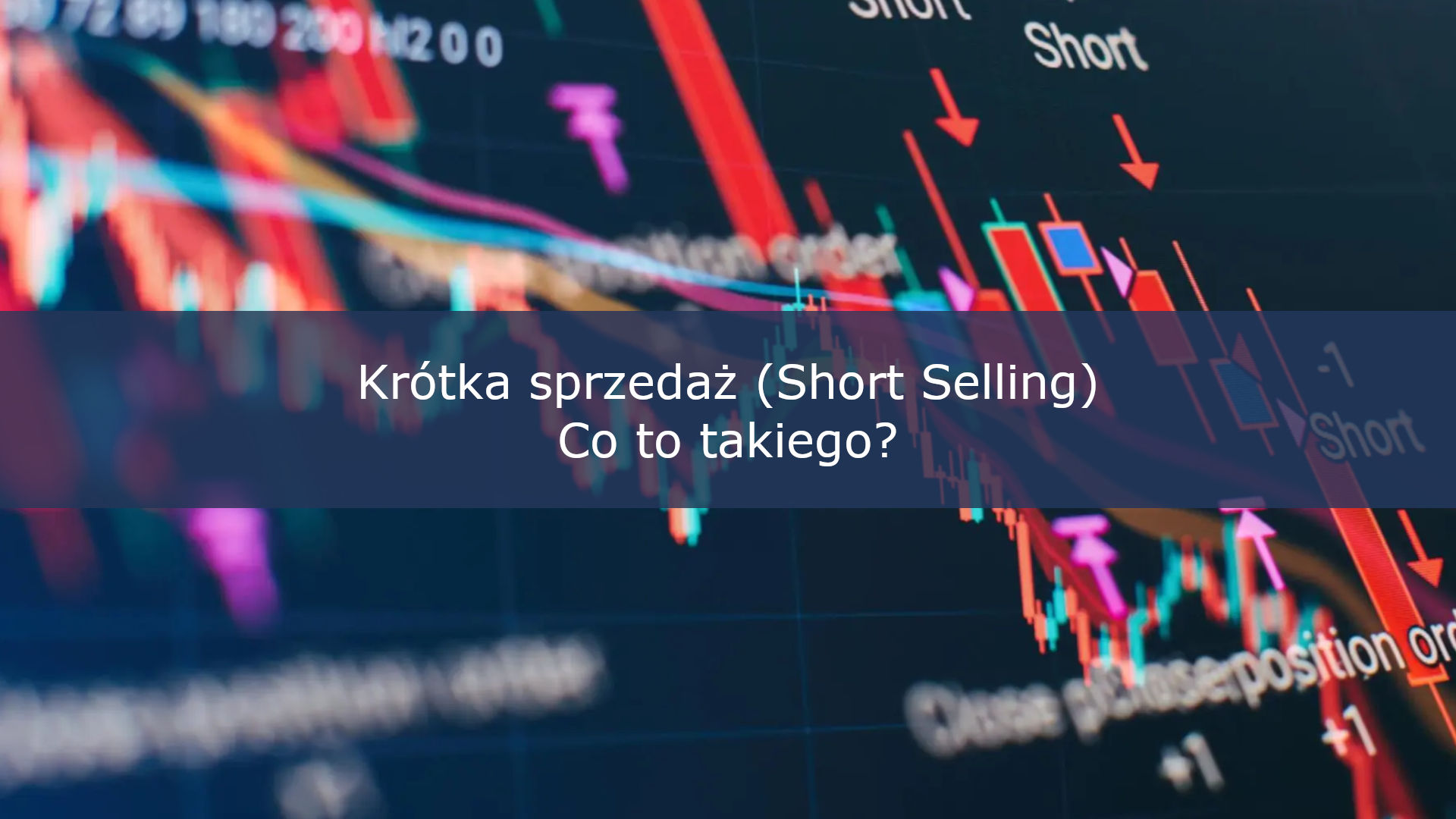 Krótka sprzedaż (Short Selling)