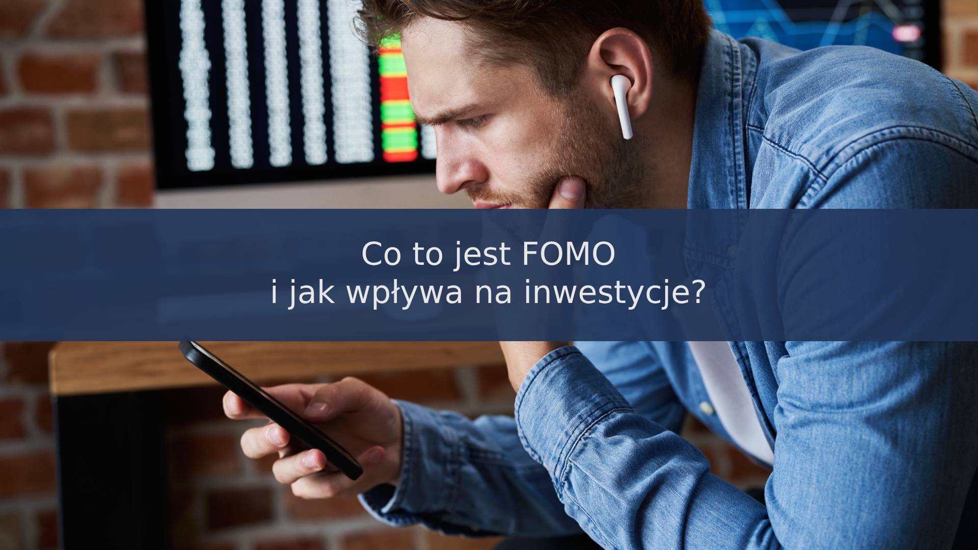 Co to jest FOMO?